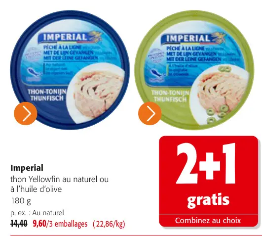 Offre: thon Yellowfin au naturel ou à l'huile d'oliv