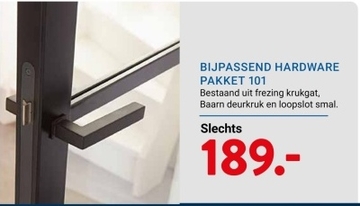 Aanbieding: BIJPASSEND HARDWARE PAKKET 101