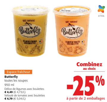 Offre: Butterfly toutes les soupes