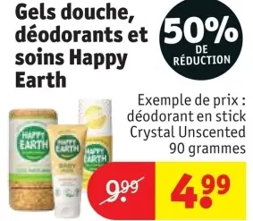 Offre: Gels douche, déodorants et soins Happy Earth