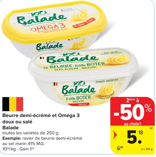 Offre: Beurre demi-écrémé et Oméga 3 doux ou salé