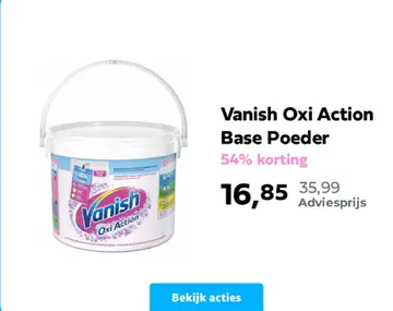 Aanbieding: Vanish Oxi Action Base Poeder