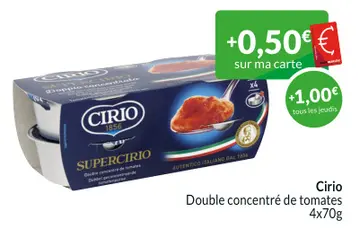 Offre: Cirio Double concentré de tomates
