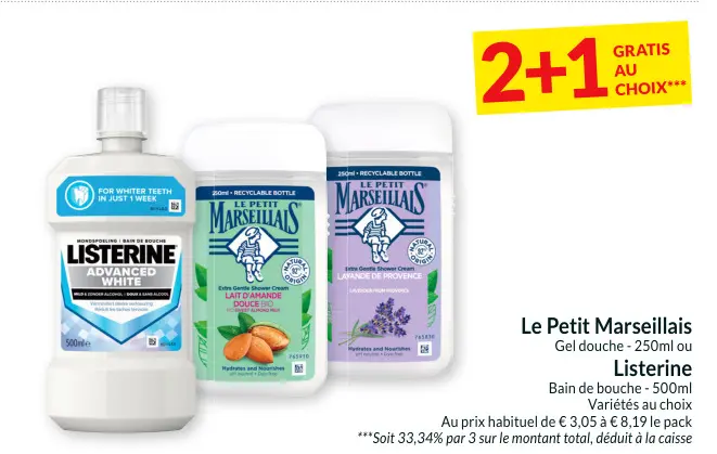 Offre: Gel douche ou Bain de bouche