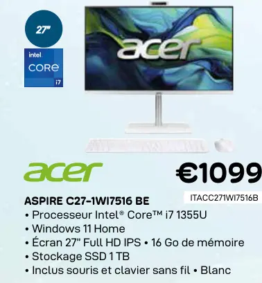 Offre: Aspire c27-1wi7516 be