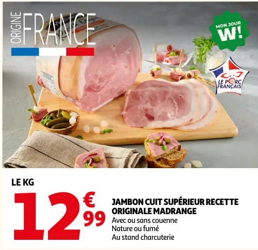 Offre: Jambon cuit supérieur recette originale