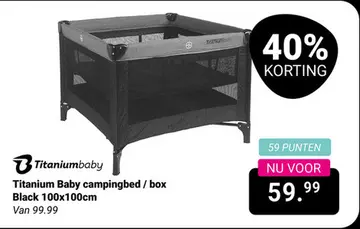 Aanbieding: Titanium Baby campingbed/box