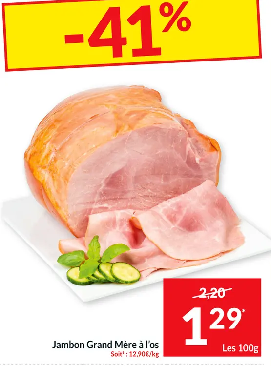 Offre: Jambon Grand Mère à l'os