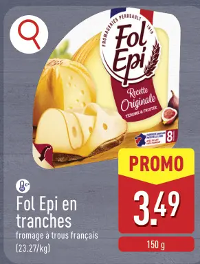 Offre: Fol Epi Fol Epi en tranches