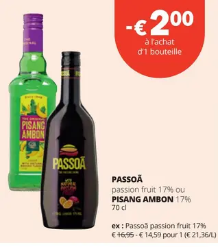Offre: PASSOÃ passion fruit ou PISANG AMBON