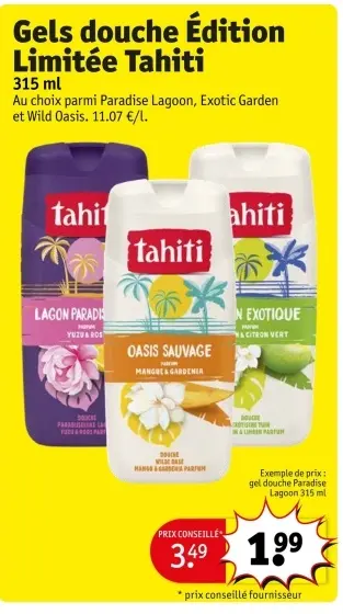 Offre: Gels douche Edition Limitée Tahiti