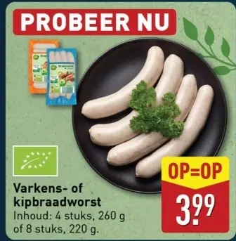 Aanbieding: Varkens- of kipbraadworst