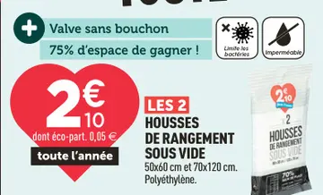 Offre: houses de rangement sous vide