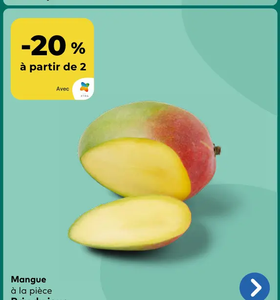 Offre: Mangue à la pièce