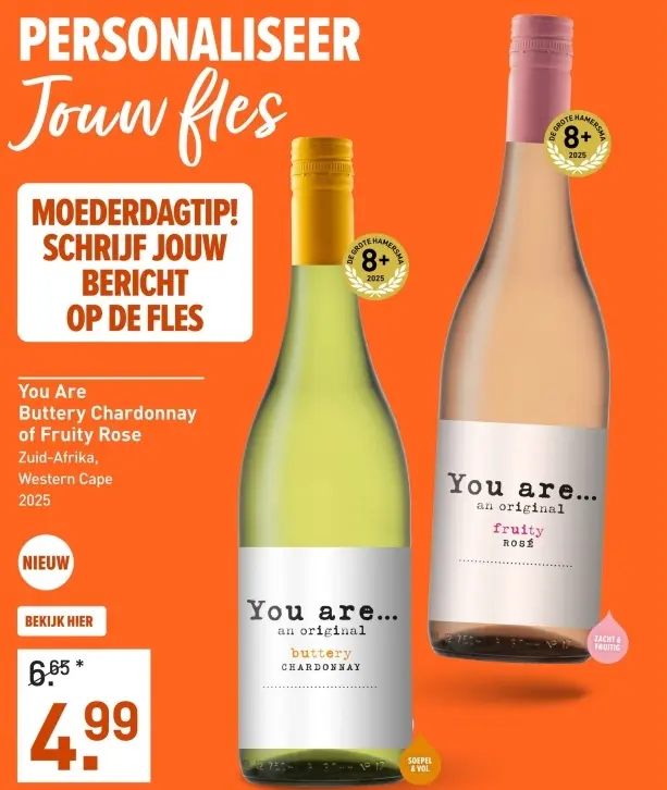Aanbieding: You Are Buttery Chardonnay of Fruity Rose