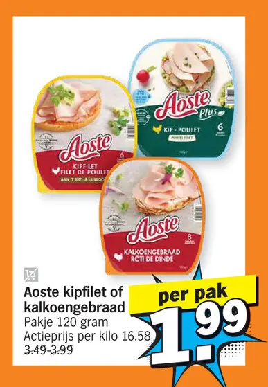 Promotie: Kipfilet of kalkoengebraad
