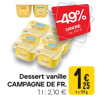 Offre: Dessert vanille CAMPAGNE DE FR.
