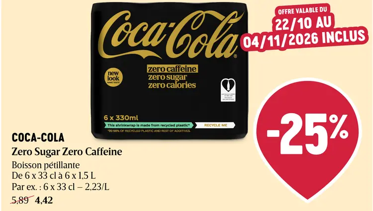 Offre: Zero Sugar Zero Caffeine