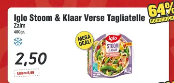Aanbieding: Iglo Stoom & Klaar Verse Tagliatelle