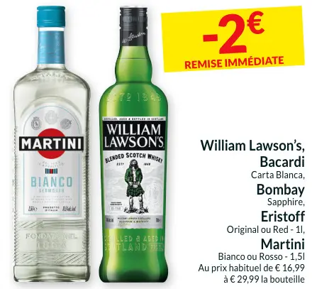 Offre: William Lawson's, Bacardi Carta Blanca, Bombay Sapphire, Eristoff ou Martini