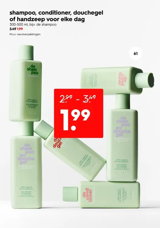 Aanbieding: Shampoo, conditioner, douchegel of handzeep voor elke dag