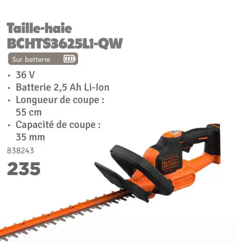 Offre: Taille-haie BCHTS3625L1-QW