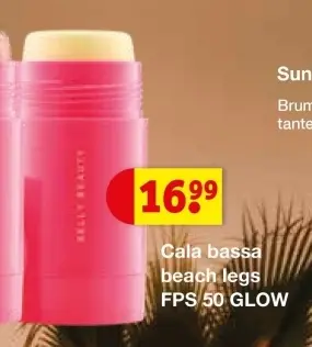 Offre: Cala bassa beach legs FPS 50 GLOW