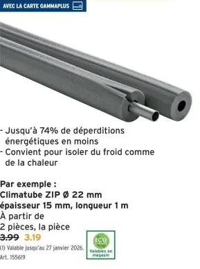 Offre: Climatube ZIP Ø 22 mm