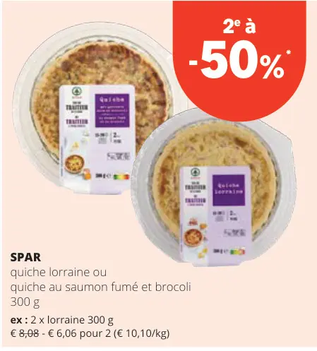 Offre: quiche lorraine ou quiche au saumon fumé et b