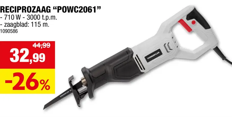 Promotie: Powerplus EG POWC2061 reciprozaag 710W + 2 accessoires