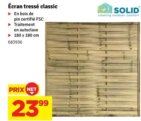 Offre: Écran tressé classic