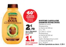 Offre: Routine capillaire GARNIER ultra doux