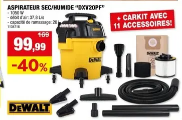 Offre: Dewalt DXV20PF aspirateur eau et poussières 20l + kit voiture