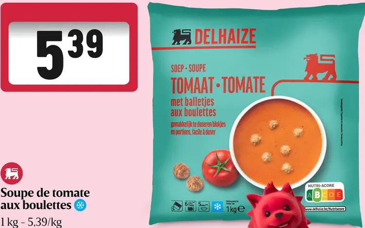 Offre: Delhaize Soupe de tomate aux boulettes