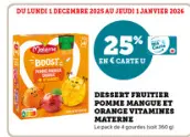 Offre: Dessert fruitier pomme mangue et orange vitam