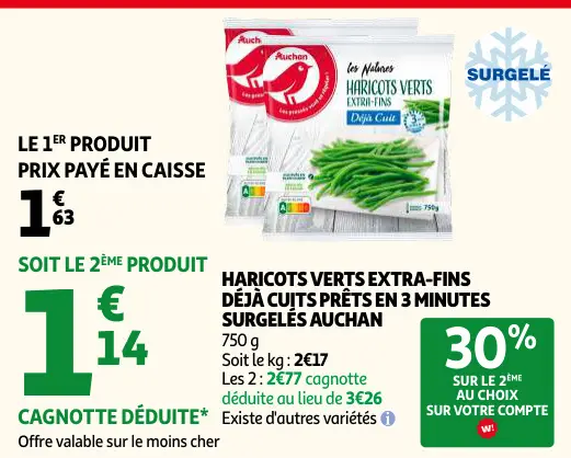Offre: Haricots verts extra-fins déjà cuits prêts en 3 minutes surgéles Auchan