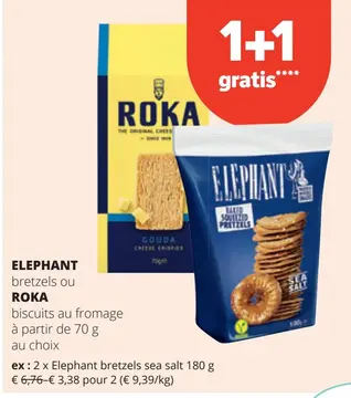 Offre: ELEPHANT bretzels ou ROKA biscuits au fromage