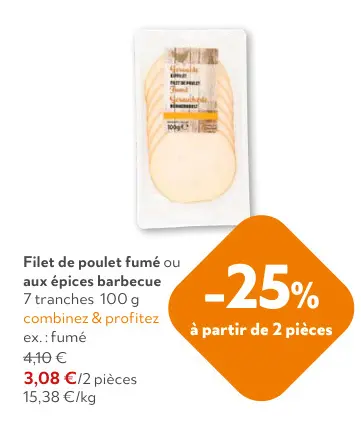 Offre: Filet de poulet fumé ou aux épices barbecue
