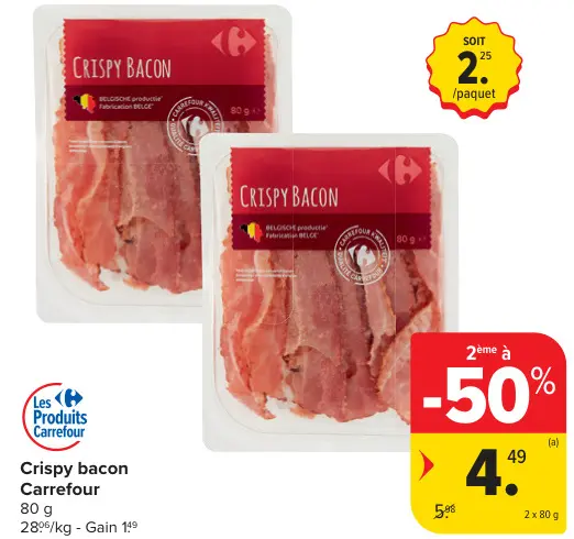 Offre: Crispy bacon