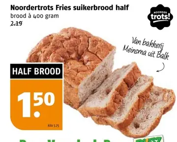 Aanbieding: Noordertrots Fries suikerbrood half