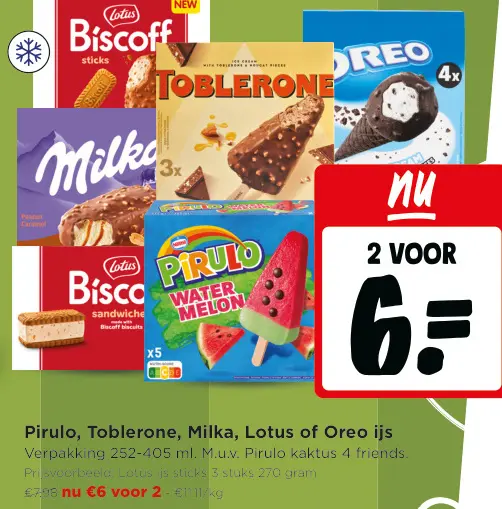 Promotie: Pirulo, Toblerone, Milka, Lotus of Oreo ijs