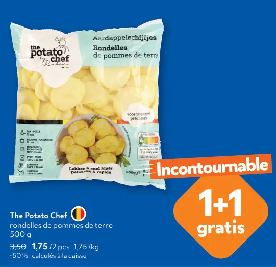 Offre: Aardappelschijfjes Rondelles de pommes de ter