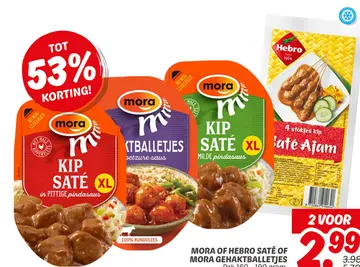 Aanbieding: MORA OF HEBRO SATÉ OF MORA GEHAKTBALLETJES