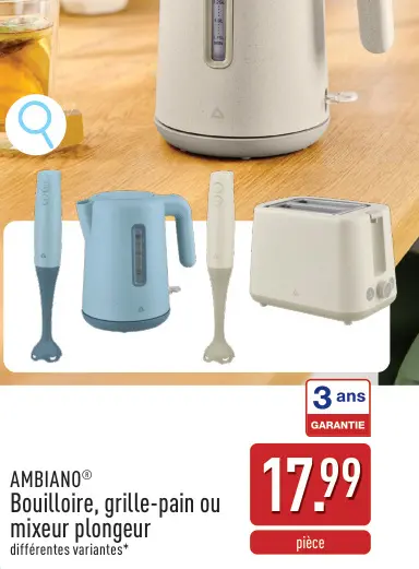 Offre: Bouilloire, grille-pain ou mixeur plongeur