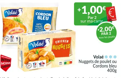 Offre: Nuggets de poulet ou Cordons bleu