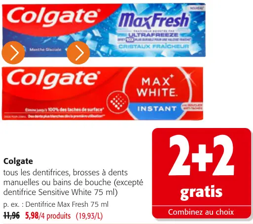 Offre: Dentifrice Max Fresh