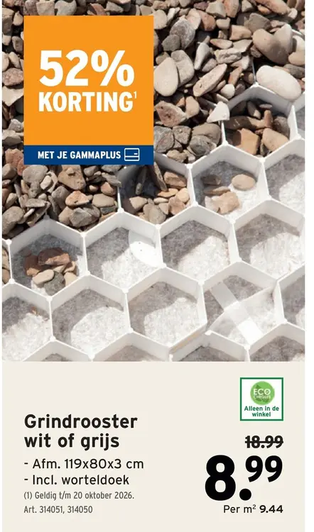 Promotie: Grindrooster wit of grijs