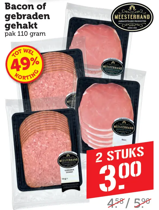 Aanbieding: Bacon of gebraden gehakt