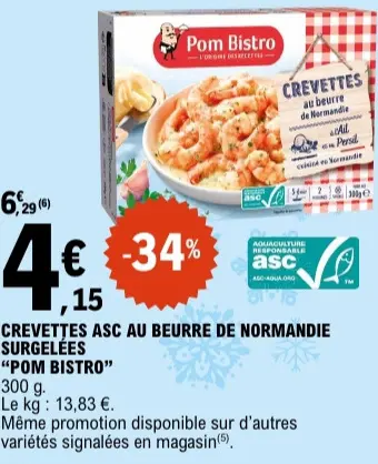 Offre: Pom Bistro Crevettes ASC au beurre de Normandie surgelées