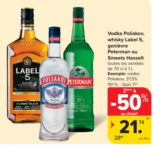 Offre: Vodka Poliakov, whisky Label 5, genièvre Peterman ou Smeets Hasselt